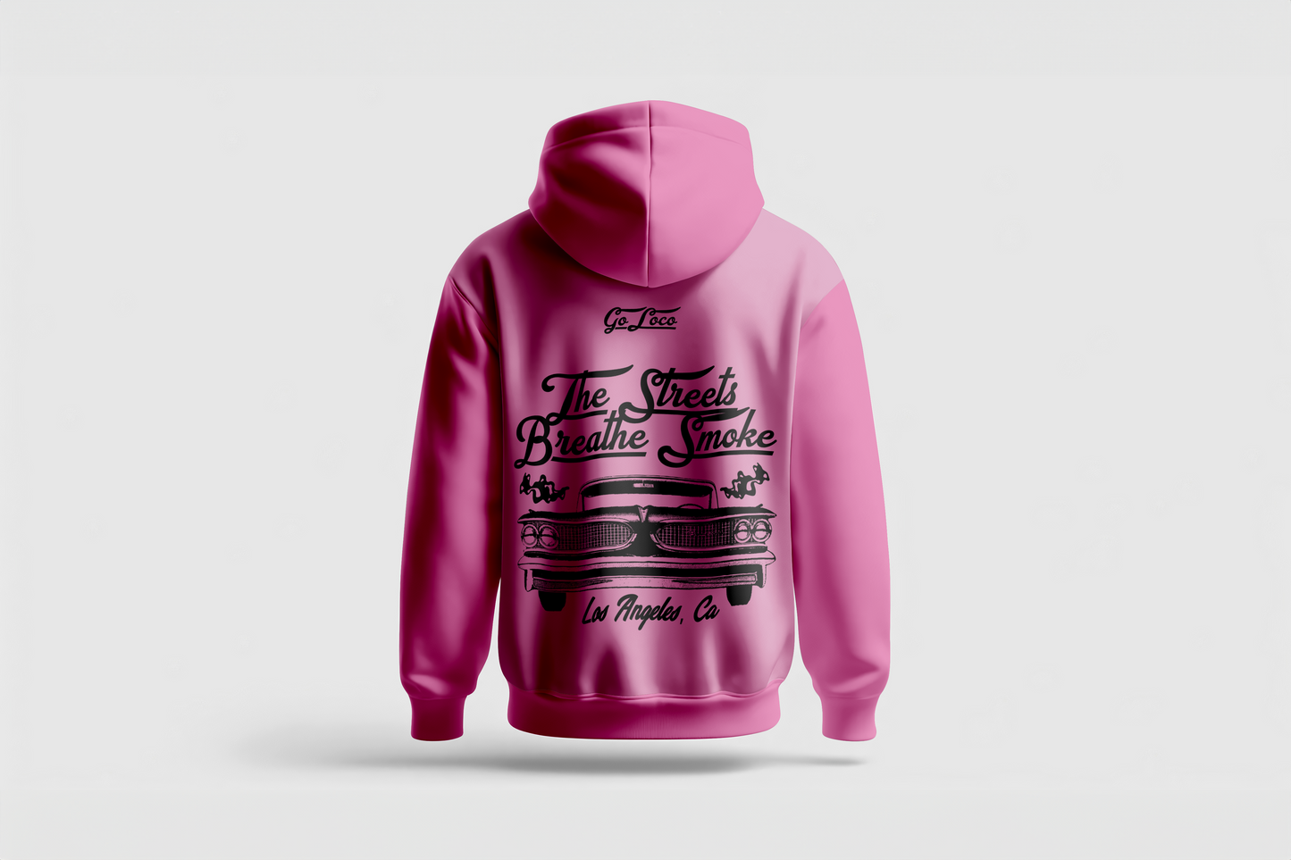Go Loco Premium Pink Hoodie-“La Calle Respira Humo” - “The Streets Breathe Smoke”